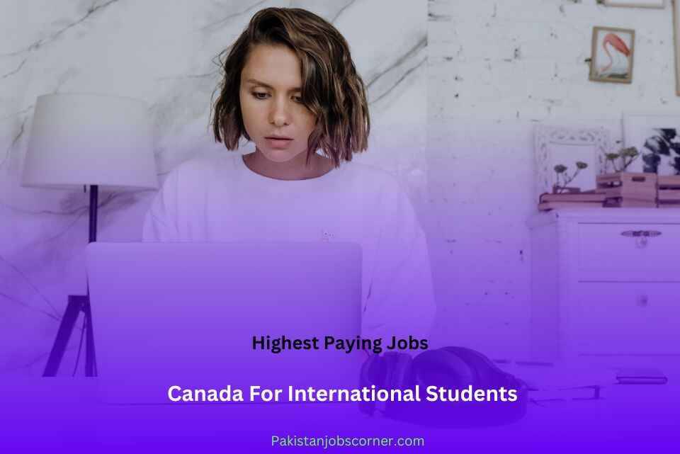 Highest-Paying-Jobs-In-Canada-For-International-Students