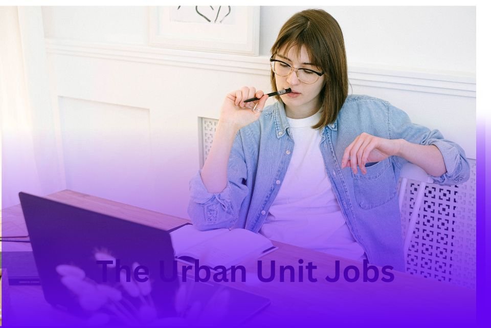 The Urban Unit jobs