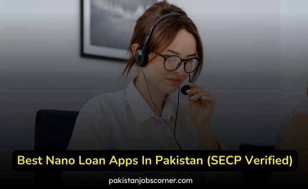 Best-Nano-Loan-Apps-In-Pakistan